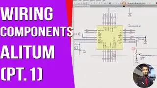 Wiring Components Part 1 - Altium Designer [ Arduino PCB Course ]