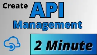 How to create an API Management instance | 2 Minute Tutorial