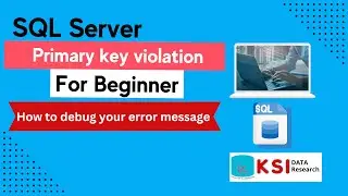 Primary key violation......II How to debug your error message II For Beginner II SQL Server II