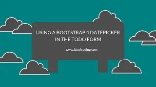 Django 2 tutorial 17 - Using a Bootstrap 4 datepicker in the todo form