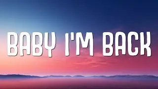 The Kid LAROI - BABY I'M BACK (Lyrics)