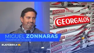 La Fábrica #20 - Miguel Zonnaras, Presidente de Georgalos