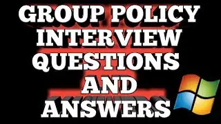 Group policy interview question and answers | Basic to advance level, by master of active directory