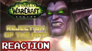 KRIMSON KB REACTS: REJECTION OF THE GIFT - World of Warcraft Legion 7.3