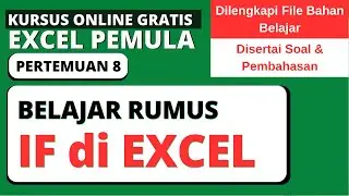 Rumus IF pada Excel | Tutorial Excel Pemula #8