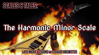 The Harmonic Minor Scale