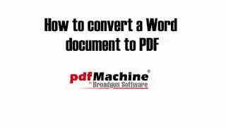 Use pdfMachine to convert a Word document to PDF