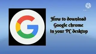 How to 👉Chrome web browser download /in PC, |& laptop /TAMIL /2021