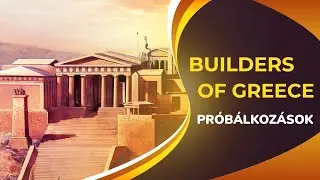 🏛 Irány a bronzkor! - Builders of Greece magyar kommentárral 3. rész 🏛 / Mar 16, 2024 / TA#860