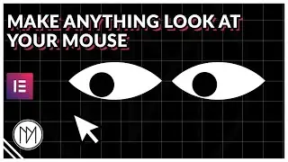 Eye Tracks Mouse - Elementor Flexbox Container Tutorial