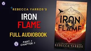 Iron Flame by Rebecca Yarros Full Audiobook | Chapter -1 | Part -1 | Niladri's AudioRoom