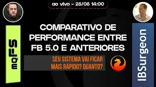 [28/08 - 14:00] Firebird 5.0 - Comparativo de VELOCIDADE com versões anteriores