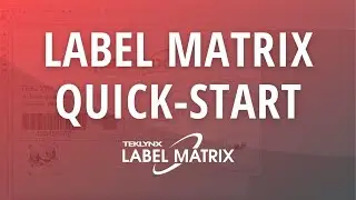 LABEL MATRIX Quick-Start Video