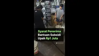 Syarat Penerima Bantuan Subsidi Upah Rp1 Juta