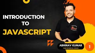 Introduction to JavaScript in Hindi | JavaScript Tutorial for Beginners | JavaScript Full Course