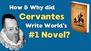 A Deep Dive Into the Legendary Tale of Don Quixote by Cervantes