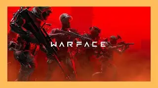 WARFACE  |  GAMEPLAY