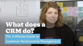 What Does a CRM Do? | The 2-Minute Guide to Customer Relationship Management