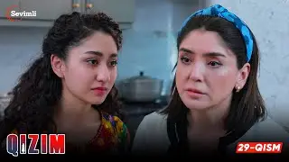 Qizim 29-qism (milliy serial) | Қизим 29 қисм (миллий сериал)