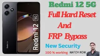 Redmi 12 Hard Reset & Frp Bypass | Redmi 12 5G Frp Bypass android 14 | Hard Reset Redmi 12 5G |