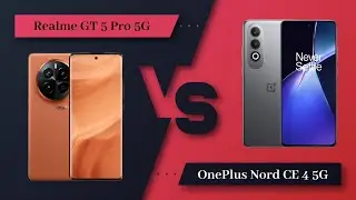 Realme GT 5 Pro Vs OnePlus Nord CE 4 || Full Comparison ? Which one is Best?