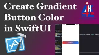 Create Gradient Button Color in SwiftUI with Xcode 11