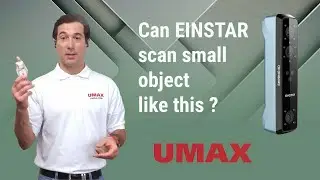 Can Einstar 3D Scanner Scan Small Objects?