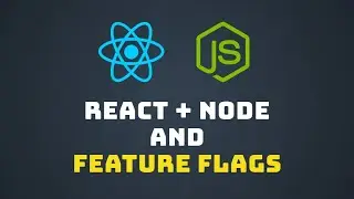 🛠️ Implement Feature Flags in React Apps with a Node.js Backend