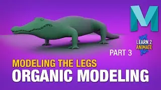 Organic Modeling an Alligator in Autodesk Maya 2022. Beginner Tutorial. Part 1: Modeling the Legs