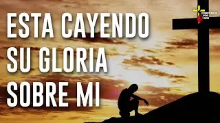 ESTA CAYENDO SU GLORIA SOBRE MI | DESPERTANDO EN ADORACION | MUSICA CRISTIANA | CONECTADOS POR DIOS