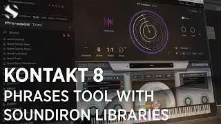 Kontakt 8 Phrases Tool with Soundiron Libraries