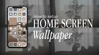 📱How to Setup Home Screen Wallpaper | ALL YOU NEED TO KNOW | DETAILED TUTORIAL!