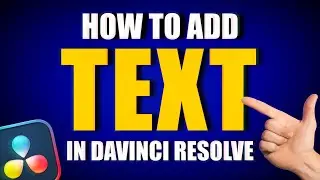 How to add TEXT in Davinci Resolve 19 | Beginner Tutorial