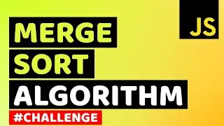 What is Divide and Conquer Algorithm | Merge Sort Algorithm in JavaScript | JavaScript & Algorithms