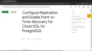 Configure Replication and Enable Point-in-Time-Recovery for Cloud SQL for PostgreSQL || 