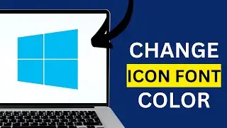 How to Change Desktop Icon Font Color in Windows 10 | Customize Your Interface!