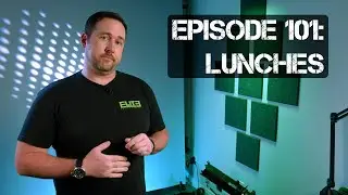 Episode 101: Lunches