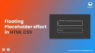 Create a Stunning Floating Placeholder Effect with HTML and CSS | Step-by-Step Tutorial | Geekboots