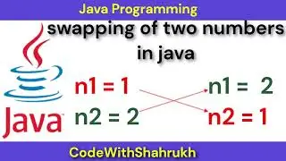 swapping of two numbers in java.