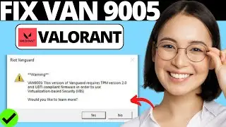 How To Fix Valorant VAN 9005 Error Windows 10 / 11