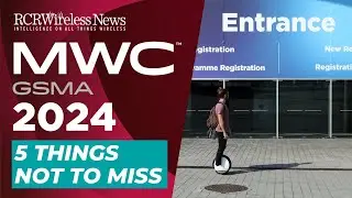 MWC 24 Preview - 5 Key Themes