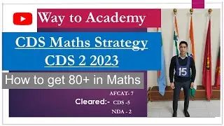 CDS II 2023  Maths Strategy, How to prepare for CDS maths,  Topic Wise weightage of questions in CDS