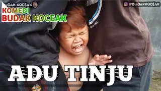 Adu Tinju | Komedi Budak Koceak