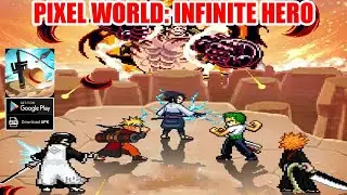 Pixel World: Infinite Hero Gameplay - New Anime Idle RPG Android