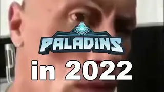 Paladins 2022 in 1 Minute