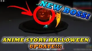 ANIME STORY HALLOWEEN UPDATE!!! *NEW RAID BOSS NEW CODES NEW WEAPONS!!!*