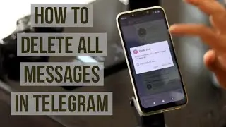 How To Delete All Messages in Telegram