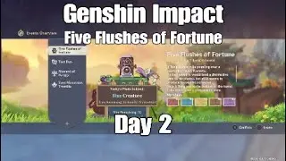 Genshin Impact - Five Flushes of Fortune Day 2