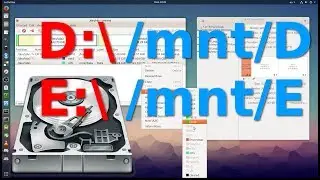 [How] Partition Manager in Linux: C:\ D:\ E:\ to / /mnt/D /mnt/E