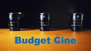 Best Budget Cinema Lenses | Sirui Night Walker Cine Lens Set